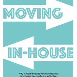 Moving In-house
