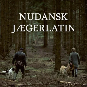 Nudansk jægerlatin