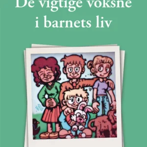De vigtige voksne i barnets liv