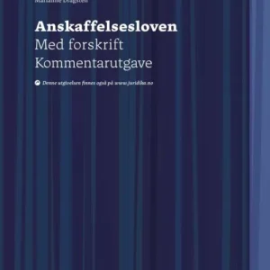 Anskaffelsesloven : med forskrift : kommentarutgave