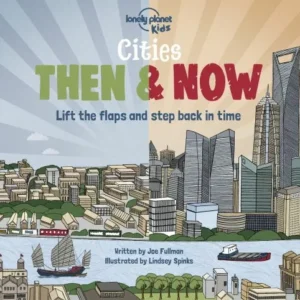Cities: Then & Now