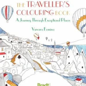 Traveller's Colouring Book: A Journey through exceptional places