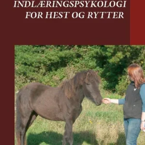 Indlæringspsykologi for hest og rytter
