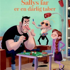 Sallys far er en dårlig taber