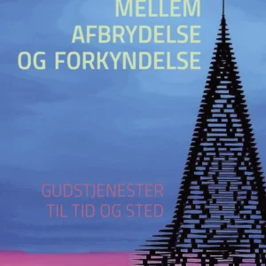 Mellem afbrydelse og forkyndelse