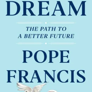 Let Us Dream: The Path to a Better Future