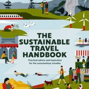 The Sustainable Travel Handbook