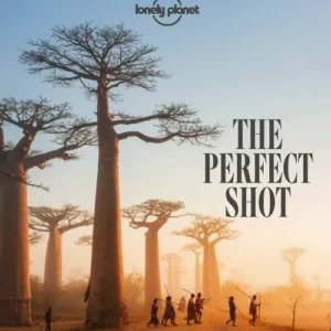 The Perfect Shot:  A Celebration of classic travel photography