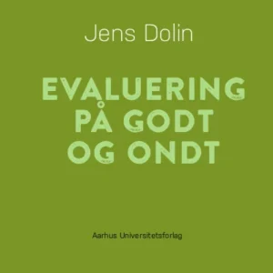 Evaluering på godt og ondt