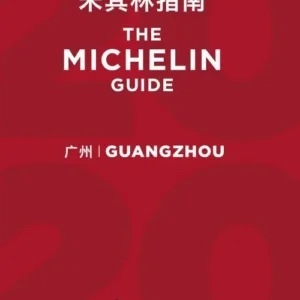 Michelin Hotels & Restaurants Guangzhou 2020