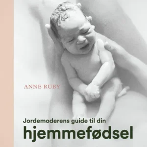 Jordemoderens guide til din hjemmefødsel