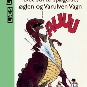 Bo-bøger. Det sorte spøgelse, øglen og varulven Vagn