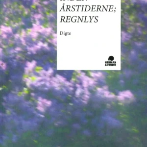 Inden årstiderne; regnlys