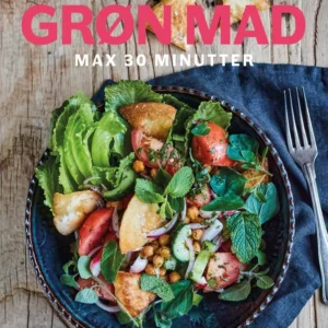 Grøn mad på 30 minutter