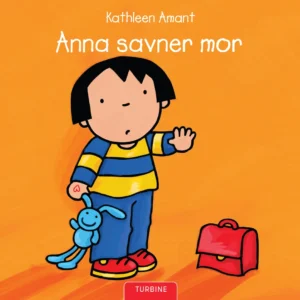 Anna savner mor
