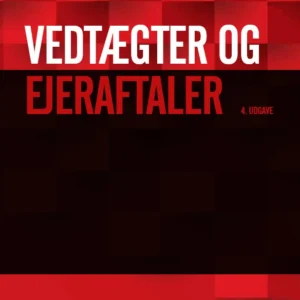 Vedtægter og ejeraftaler