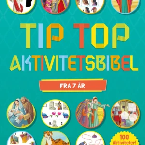 Tip Top Aktivitetsbibel 7+