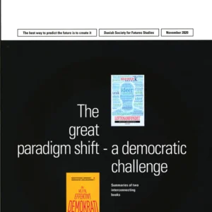 The great paradigm shift - a democratic challenge