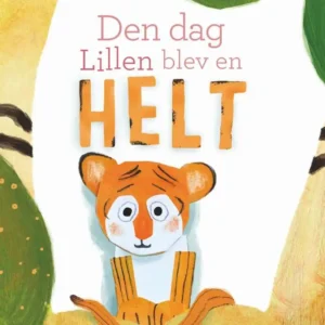 Den dag Lillen blev en helt