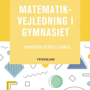 Matematikvejledning i gymnasiet