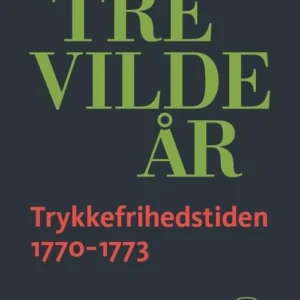 Tre vilde år