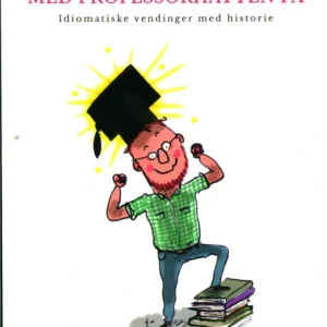 Med professorhatten på.