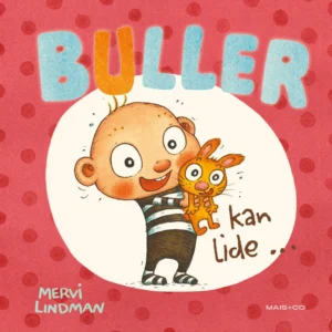 Buller kan lide ...