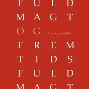 Fuldmagt og fremtidsfuldmagt