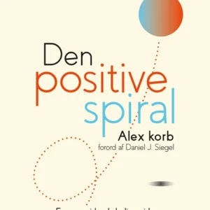 Den positive spiral