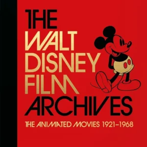 The Walt Disney Film Archives: The Animated Movies 1921Â1968