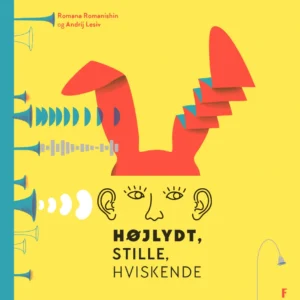 Højlydt, stille, hviskende