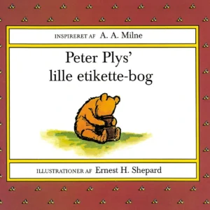 Peter Plys' lille etikette-bog