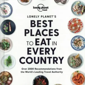 Lonely Planet's Best Places to Eat in Every Country
