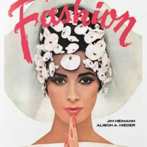 20th-Century Fashion. 100 Years of Apparel Ads