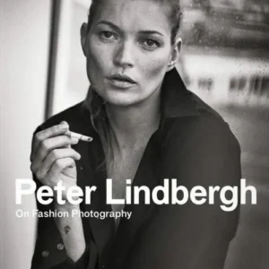 Peter Lindbergh. On Fashion Photography