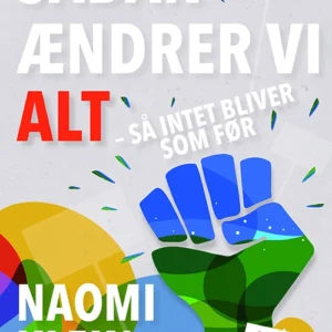 Sådan ændrer vi alt  -  så intet bliver som før