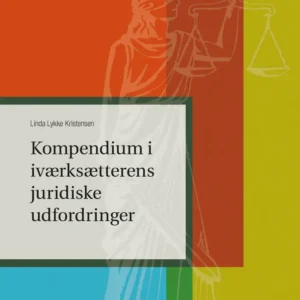 Kompendium i iværksætterens juridiske udfordringer