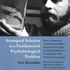 Attempted Solution to a Fundamental Psychobiological Problem