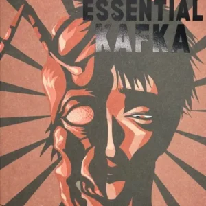 The Essential Kafkathe Castle The Trial Metamorphosis And
