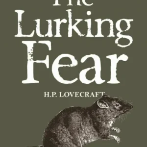 The Lurking Fear - Collected Short Stories Volume 4