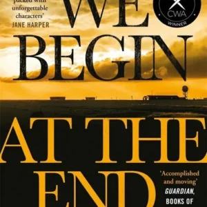 We Begin at the End