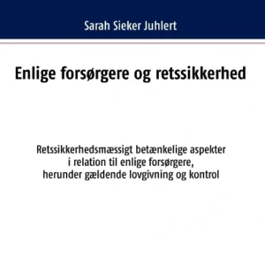 Enlige forsørgere og retssikkerhed