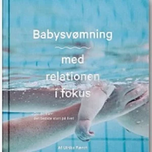 Babysvømning - med relationen i fokus