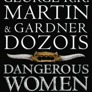 Dangerous Women Part 1