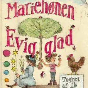 Mariehønen evigglad