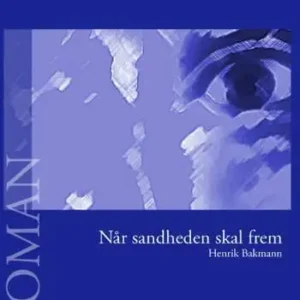 Når sandheden skal frem