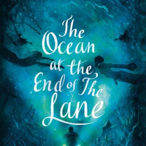 The Ocean At The End Of The Lane