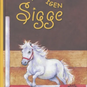 Kom igen, Sigge