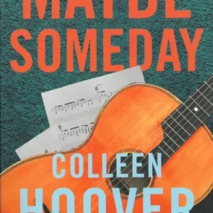Maybe Someday