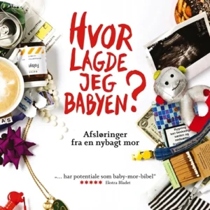 Hvor lagde jeg babyen?